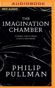 The Imagination Chamber - Book #3.7 of the His Dark Materials
