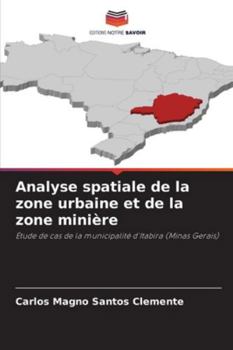 Paperback Analyse spatiale de la zone urbaine et de la zone minière [French] Book