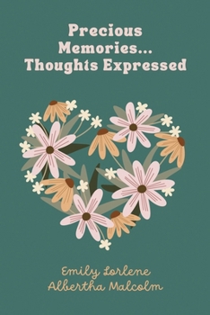 Paperback Precious Memories...Thoughts Expressed Book