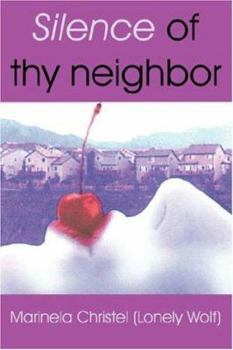 Paperback Silence of thy neighbor Book