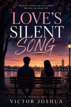 Paperback Love's Silent Song Book