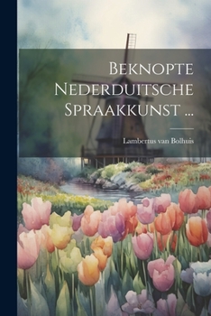 Paperback Beknopte Nederduitsche Spraakkunst ... [Dutch] Book