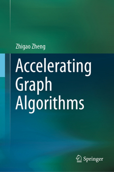 Hardcover Accelerating Graph Algorithms Book