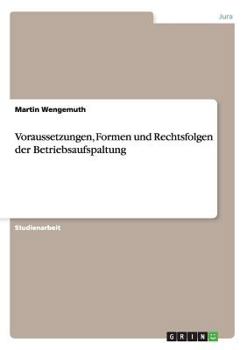 Paperback Voraussetzungen, Formen und Rechtsfolgen der Betriebsaufspaltung [German] Book