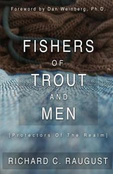 Paperback Fishers Of Trout And Men: Protectors Of The Realm Book