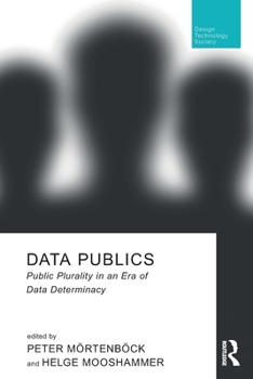Paperback Data Publics: Public Plurality in an Era of Data Determinacy Book