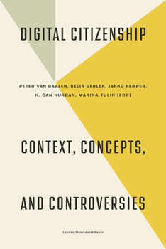 Hardcover Digital Citizenship: Context, Concepts, and Controversies Book