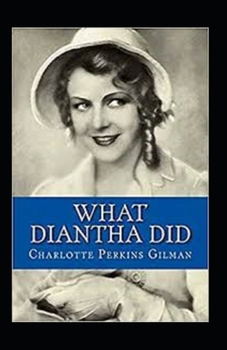 Paperback What Diantha Did Annotated Book