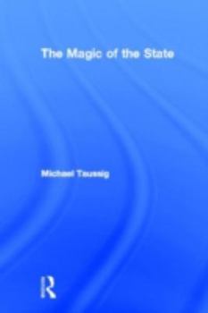 Hardcover The Magic of the State Book