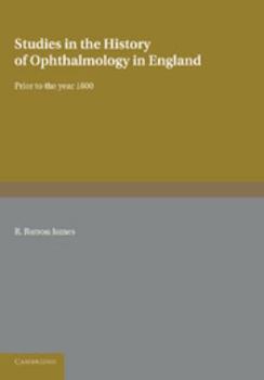 Paperback Studies in the History of Ophthalmology in England Prior to 1800 Book