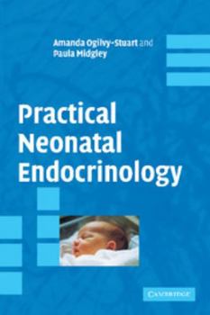 Paperback Practical Neonatal Endocrinology Book