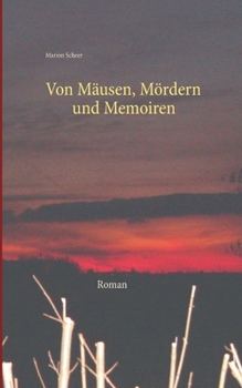 Paperback Von Mäusen, Mördern und Memoiren [German] Book