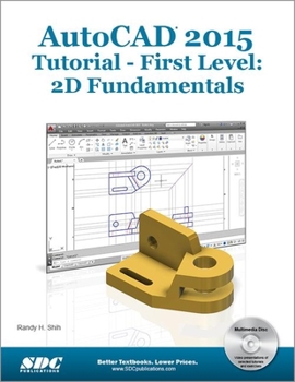 Paperback AutoCAD 2015 Tutorial - First Level: 2D Fundamentals: 2D Fundamentals Book