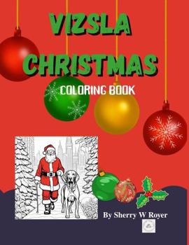 Paperback Vizsla Christmas Coloring Book