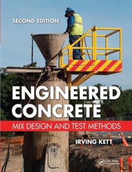 Hardcover Engineered Concrete: Mix Design and Test Methods, Second Edition Book