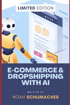 Paperback E-Commerce & Dropshipping with AI: Automate and Scale Your Online Business Using Artificial Intelligence Book