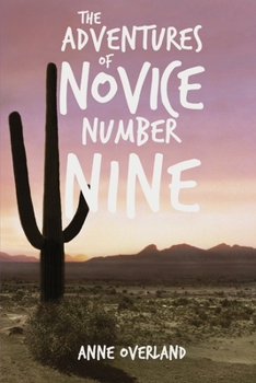 Paperback The Adventures of Novice Number Nine Book
