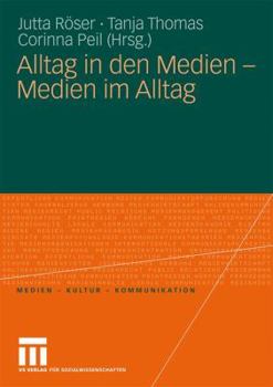 Paperback Alltag in Den Medien - Medien Im Alltag [German] Book