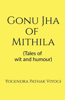 Paperback Gonu Jha of Mithila Book