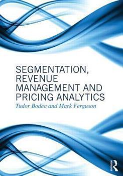 Paperback Segmentation, Revenue Management and Pricing Analytics Book