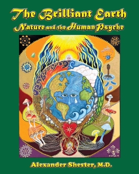 Paperback The Brilliant Earth: Nature and the Human Psyche Book