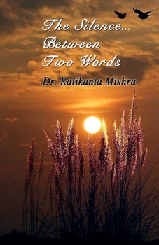 Paperback The Silence Between Two Words Book