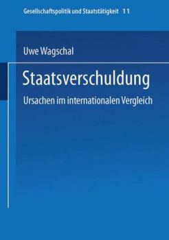 Paperback Staatsverschuldung: Ursachen Im Internationalen Vergleich [German] Book