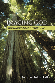 Paperback Imaging God: Dominion as Stewardship Book