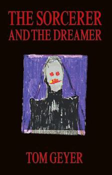 Paperback The Sorcerer and the Dreamer Book