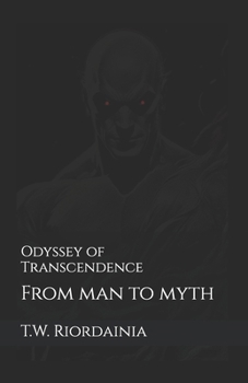 Paperback Odyssey of Transcendence: From man to myth Book