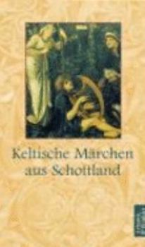 Hardcover Keltische Märchen aus Schottland. [German] Book
