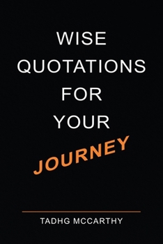Paperback Wise Quotations For Your Journey Book