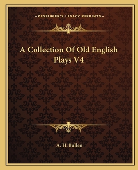 Paperback A Collection Of Old English Plays V4 Book