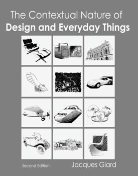 Paperback The Contextual Nature of Design and Everyday Things Book