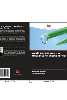 Paperback Acide abscissique: La tolérance en pleine forme [French] Book