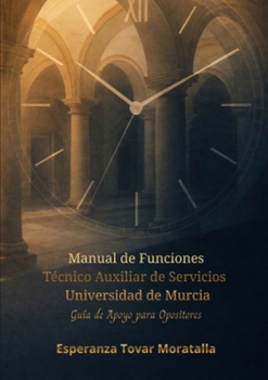 Paperback "Manual de Funciones" Técnico Auxiliar de Servicios. Universidad de Murcia [Spanish] Book