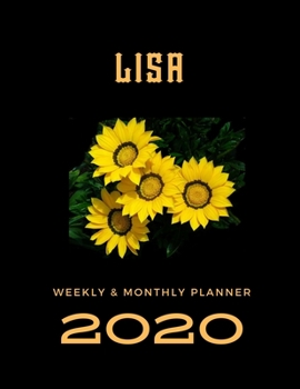 2020 Weekly & Monthly Planner: Lisa...This Beautiful Planner is for You-Reach Your Goals / Journal for Women & Teen Girls / Dreams Tracker & Goals ... Agenda Schedule Organizer / 8,5 x 11 inch