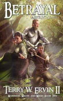 Betrayal: Monsters, Maces and Magic Book Two - Book #2 of the Monsters, Maces and Magic