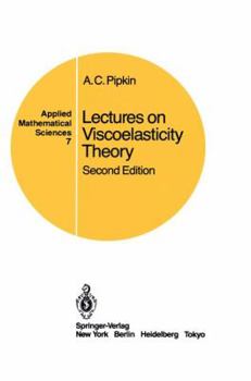 Paperback Lectures on Viscoelasticity Theory Book