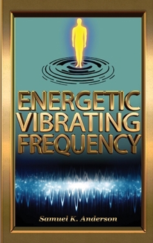 Paperback Energetic Vibrating Frequency Book