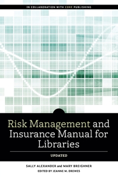 Paperback Risk and Insurance Management Manual for Libraries, Updated Book