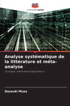 Analyse systématique de la littérature et méta-analyse (French Edition)