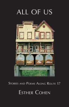 All of Us: Stories and Poems along Route 17