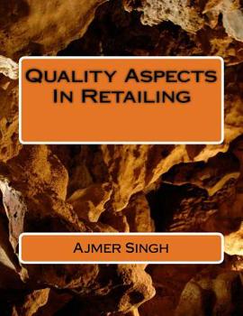 Quality Aspects In Retailing