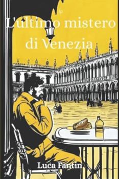 Paperback L'ultimo mistero di Venezia [Italian] Book