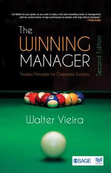 Paperback The Winning Manager: Timeless Principles for Corporate Success Book