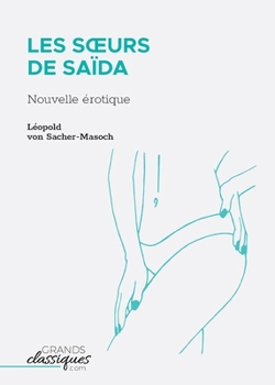Les Soeurs de Saïda: Nouvelle érotique