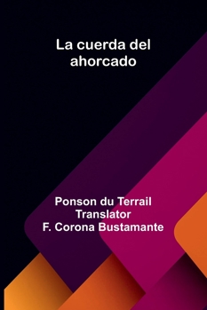 Paperback La Cuerda Del Ahorcado Book