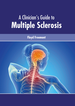 Hardcover A Clinician's Guide to Multiple Sclerosis Book