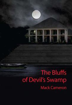 Paperback The Bluffs of Devil's Swamp Book